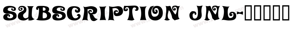 subscription jnl字体转换